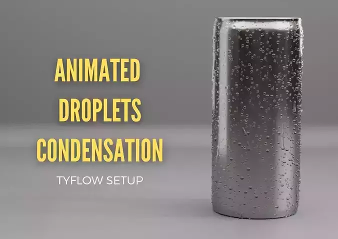 Animated droplets with trails - Tyflow Condensation Setup 3D model