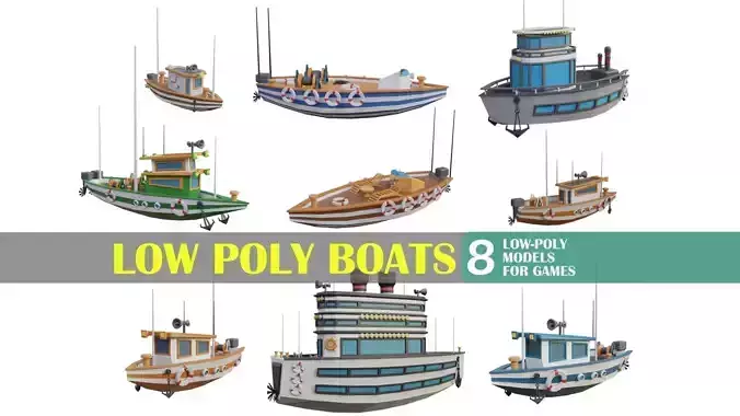 Low Poly Boats - 8 Models Low-poly 3D model