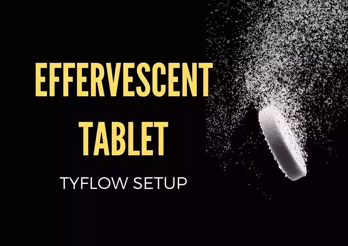 Effervescent tablet - Tyflow Setup