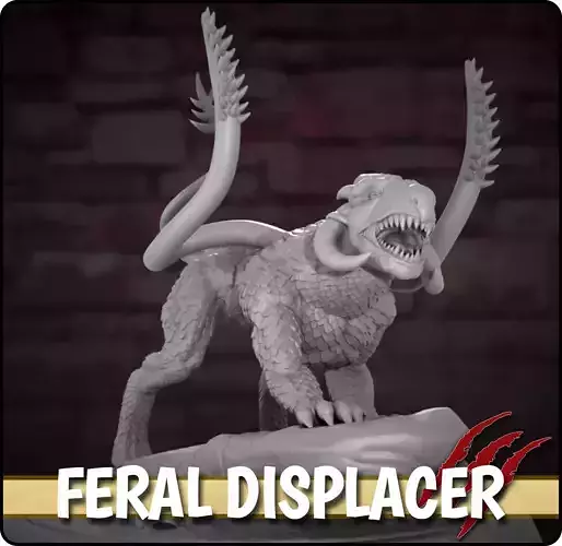 Feral Displacer RPG Miniature 3D print model