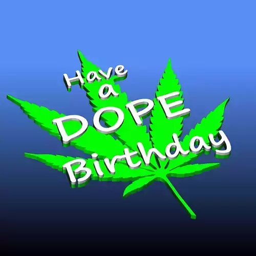 Have a dope birthday cake topper celebration cake plate 3D print model