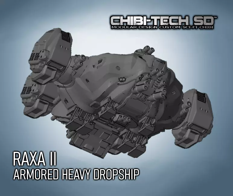 CHIBI-TECH SD - RAXA II ARMORED HEAVY DROPSHIP 3D print model