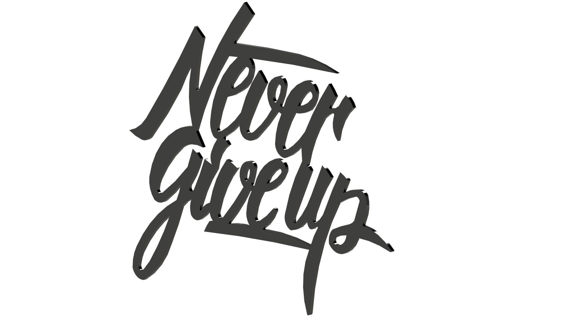 Poster Never give up 3D print model_2