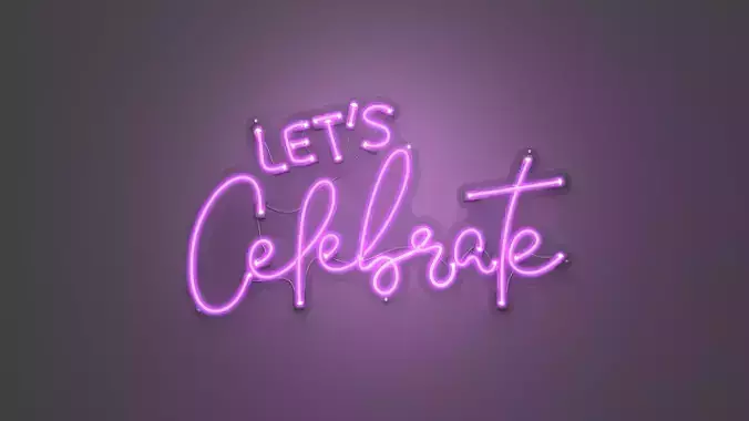 Lets Celebrate - Neon Sign 3D model