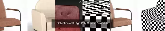 Collection of 3 High Poly Chairs