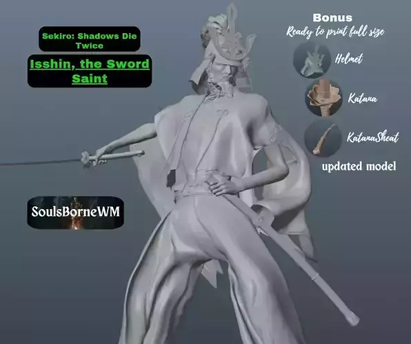 SEKIRO ISSHIN THE SWORD SAINT V3 FULLY UPDATED MODEL 3D print model