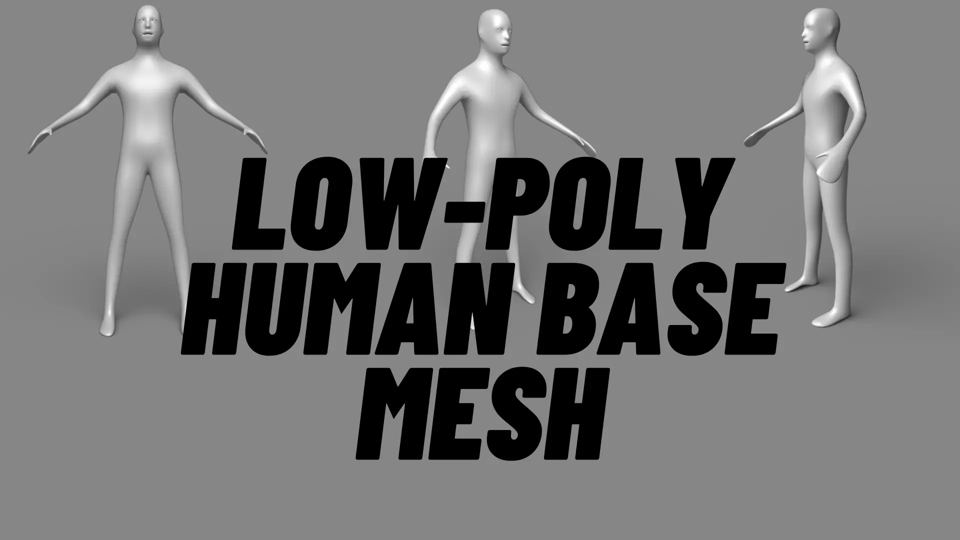 Low-Poly Base Human Mesh  Low-poly 3D model_0