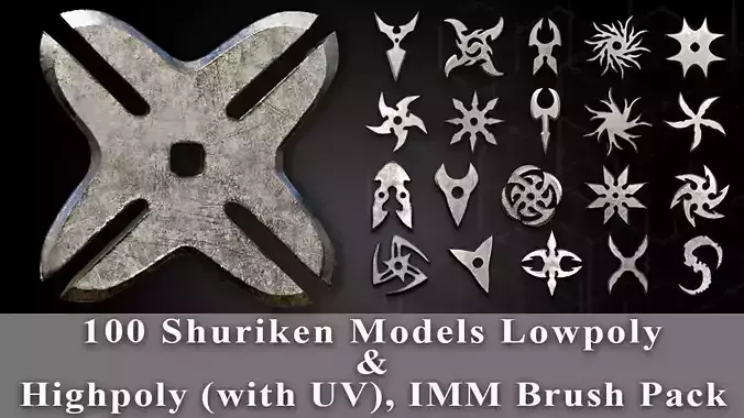 100 Shuriken Models Lowpoly and Highpoly with UV and IMM Brush Low-poly 3D model
