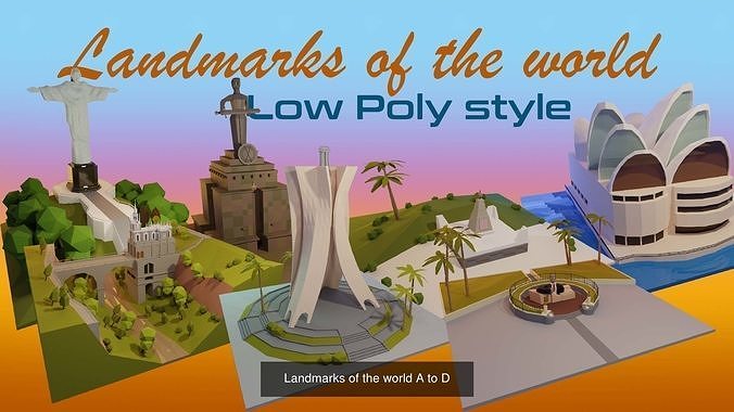 Landmarks of the World A to Z 3D Model Pack 7