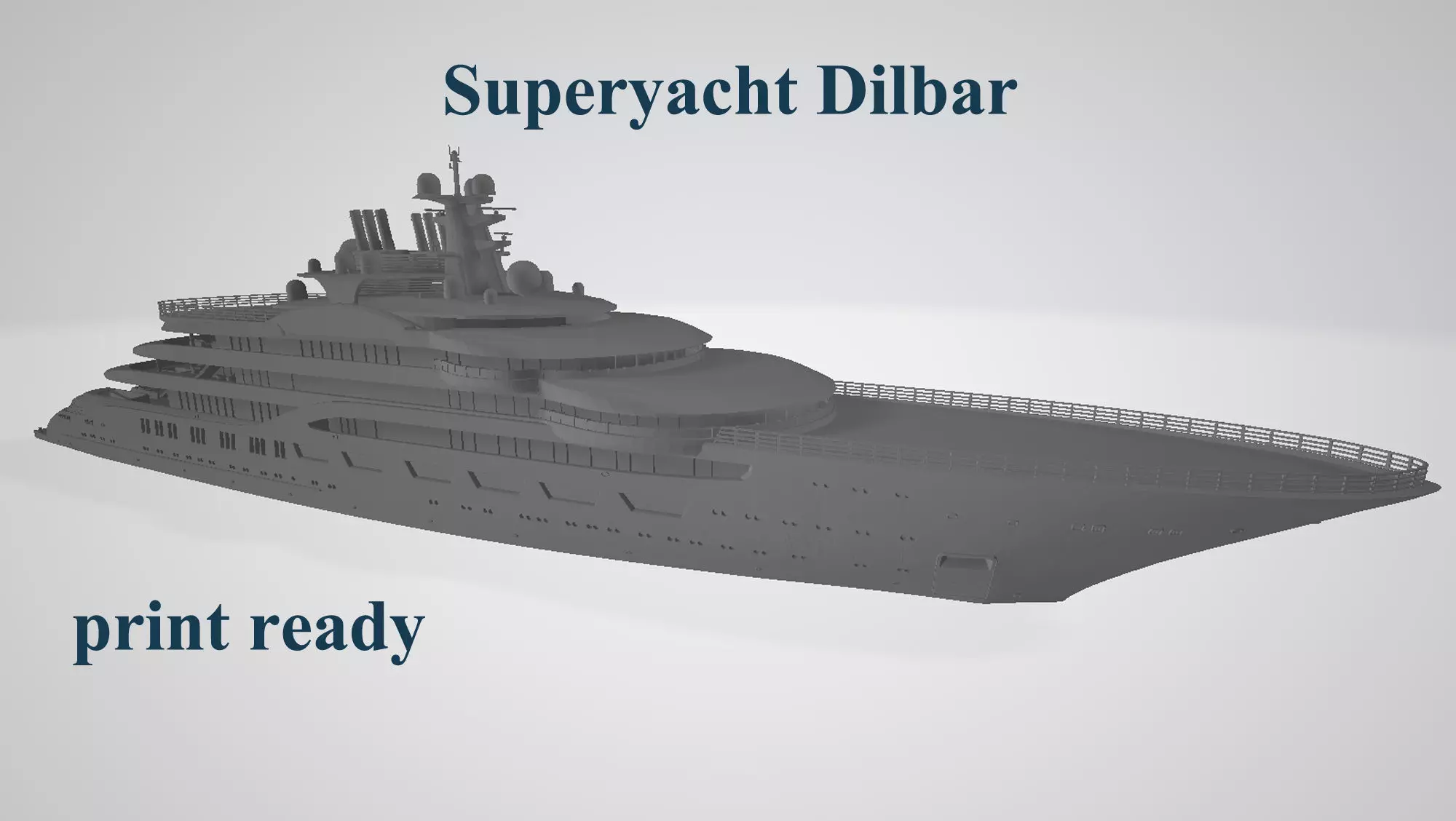 Superyacht Dilbar print ready 3D model 3D print model