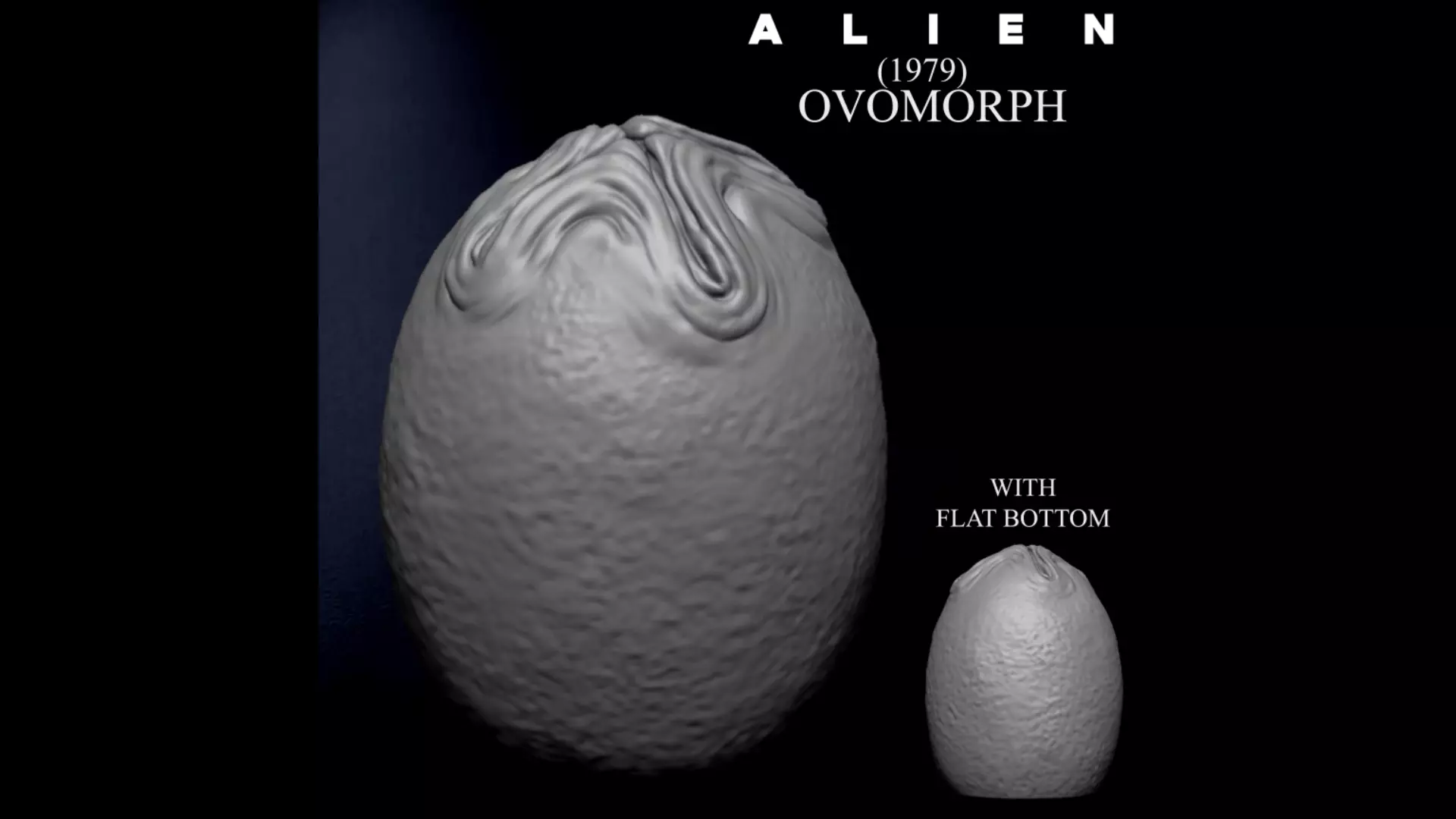 3D PRINTABLE ALIEN EGG OVOMORPH 1979 FLAT BOTTOM 3D print model_0