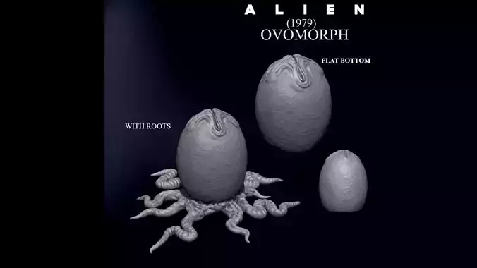 3D PRINTABLE ALIEN EGG OVOMORPH 1979 WITH ROOTS AND FLAT BOTTOM 3D print model