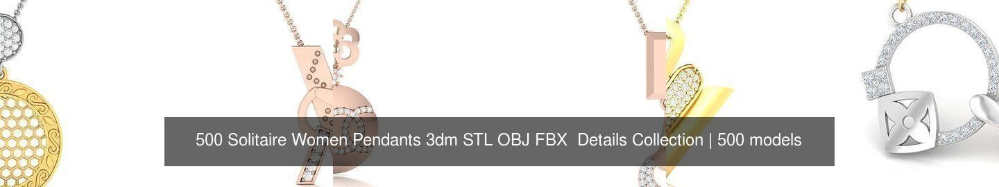 500 Solitaire Women Pendants 3dm STL OBJ FBX  Details Collection _7