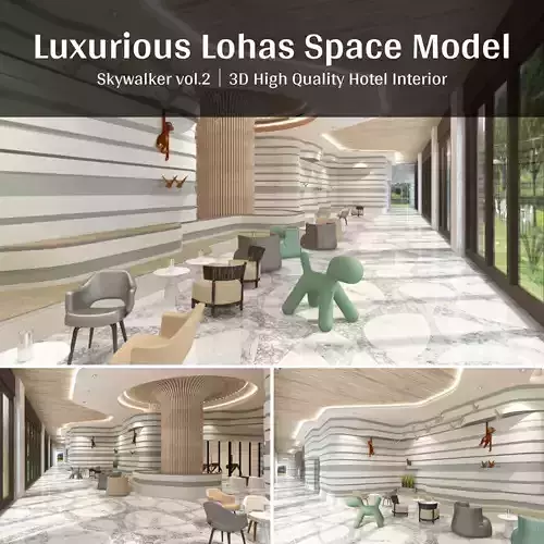 3D Luxury Hotel Interior Scenes-Lohas space model 3D model