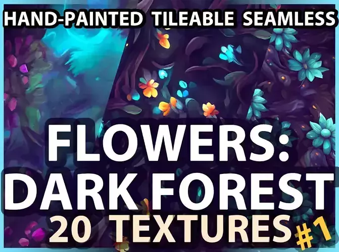 Dark Forest Flowers -- 20 TEXTURES -- Hand-painted ---PACK 1---