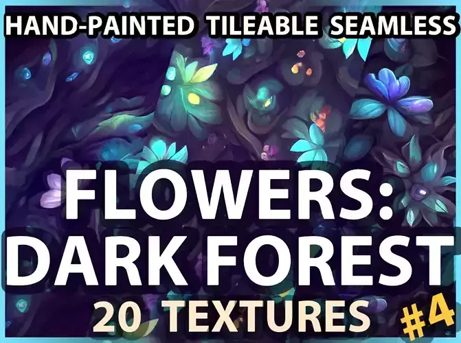 Dark Forest Flowers -- 20 TEXTURES -- Hand-painted ---PACK 4--- 