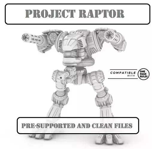 RAPTOR A-28MM PROJECT RAPTOR FAST ATTACK COMBAT WALKER 3D print model