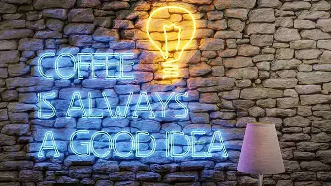 Neon sign Coffee is always a good idea with lamp 