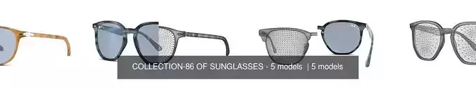 COLLECTION-86 OF SUNGLASSES - 5 models  