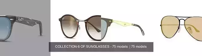 COLLECTION-6 OF SUNGLASSES - 75 models  