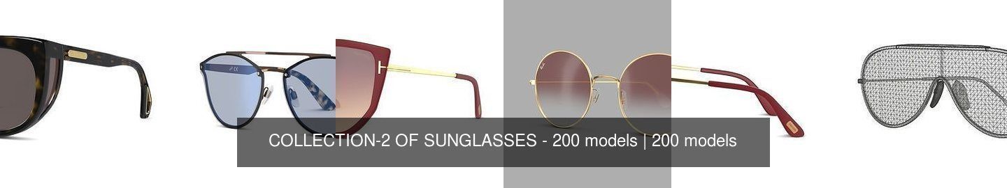 COLLECTION-2 OF SUNGLASSES - 200 models _79