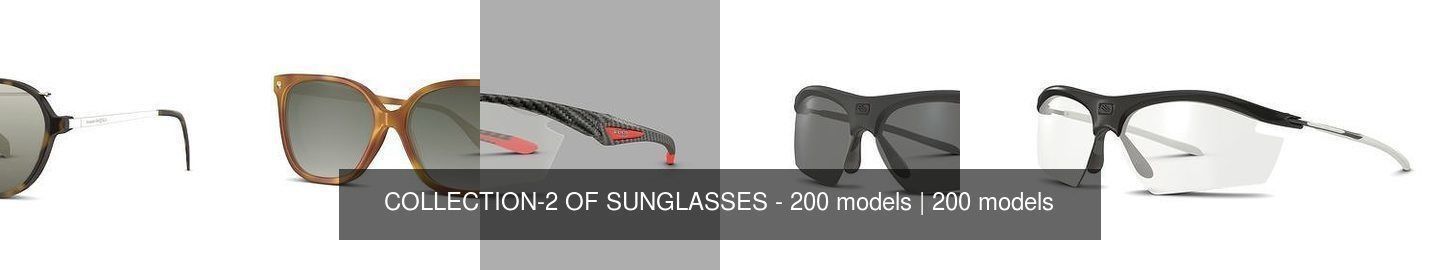 COLLECTION-2 OF SUNGLASSES - 200 models _30