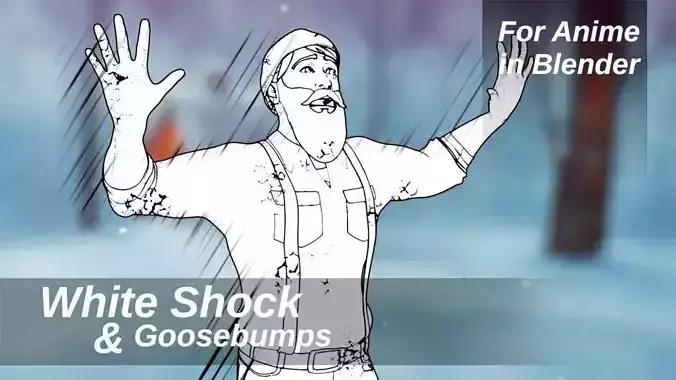 For Anime in Blender - White Shock and Goosebumps