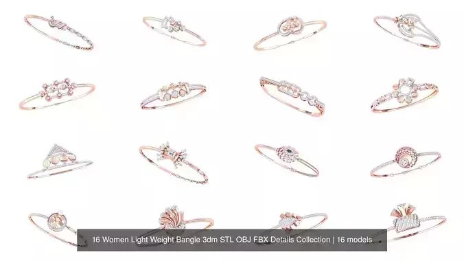 16 Women Light Weight Bangle 3dm STL OBJ FBX Details Collection 