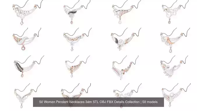 50 Women Pendant Necklaces 3dm STL OBJ FBX Details Collection