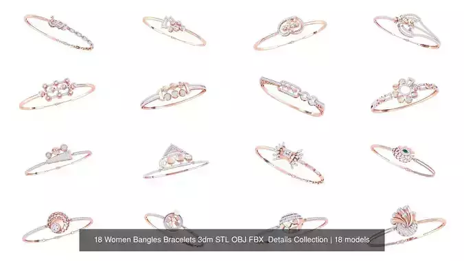 18 Women Bangles Bracelets 3dm STL OBJ FBX  Details Collection