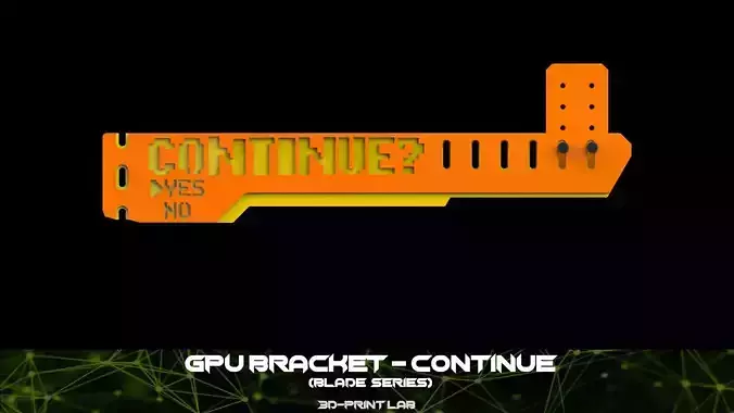 GPU Bracket - Blade Series - Continue 3D print model