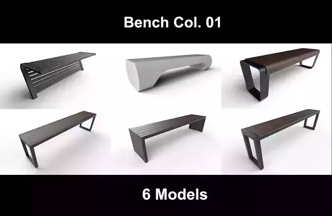 Bench Col01 - 6 Models 3D Model Collection