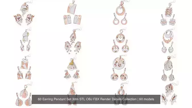 60 Earring Pendant Set 3dm STL OBJ FBX Render Details Collection 