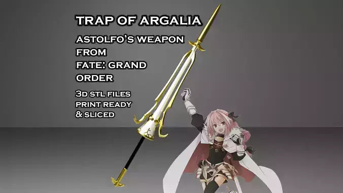 Trap of Argalia - Astolfo Weapon Fate Grand Order 3D Print Ready 3D print model