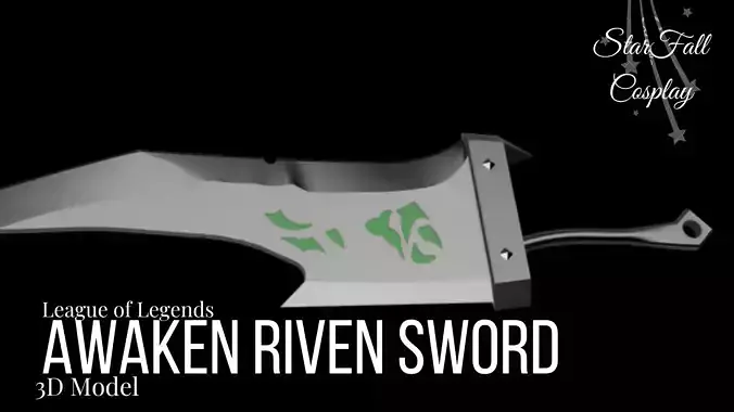 Awaken Riven Sword - League of Legends 3D print model