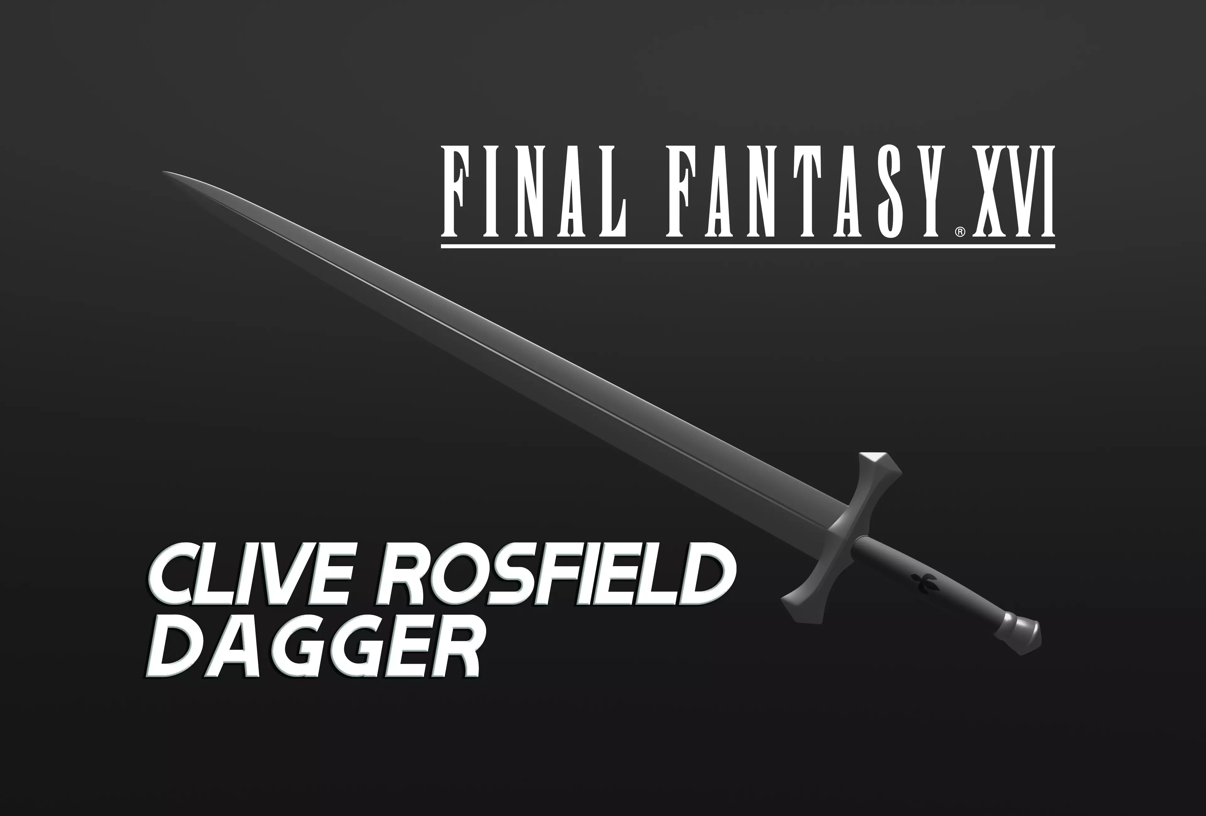 FINAL FANTASY XVI - CLIVE ROSFIELD DAGGER 3D print model_0