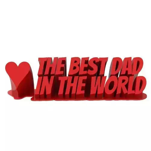 The best dad in the world - Gift for Dad 3D print model