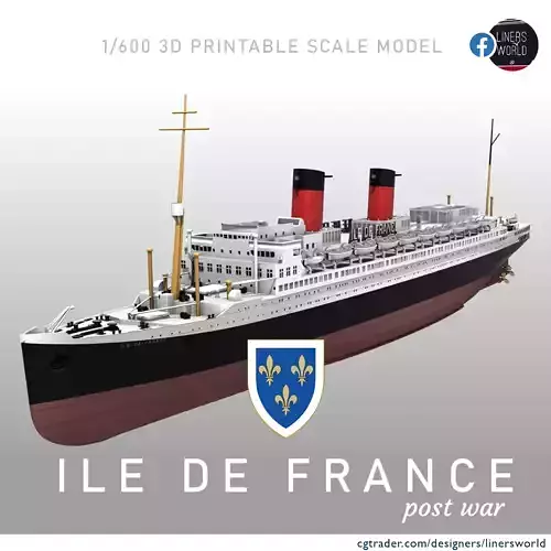 SS ILE DE FRANCE post war ocean liner print ready 1-600 version 3D print model