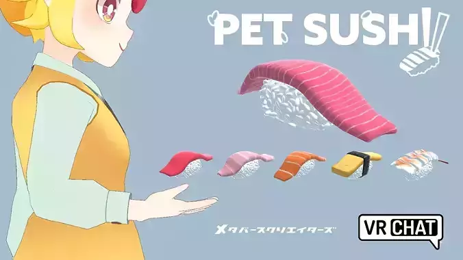 PET SUSHI Medium-fatty tuna VRchat SDK3