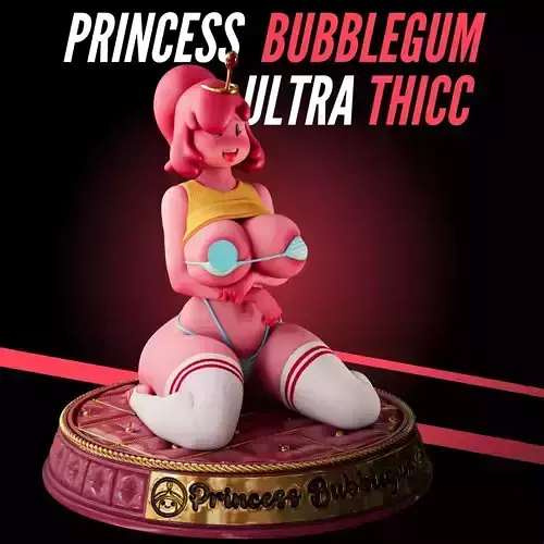 Princess Bubblegum Ultra Thicc 3D Print Model NSFW 3D print model