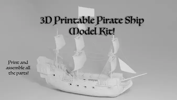 Fully 3D Printable Pirate Ship  3D print model