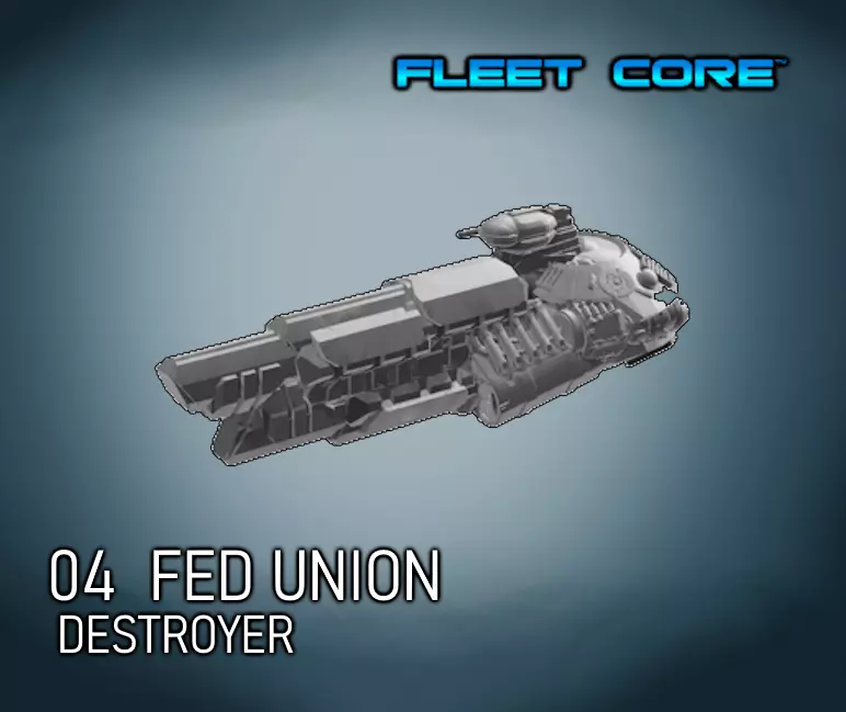 FLEET CORE- 04 FED UNION DESTROYER 3D print model_0