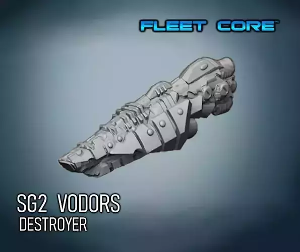 FLEET CORE - SG2 VODORS DESTROYER 3D print model
