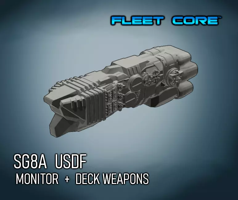 FLEET CORE - SG8A USDF MONITOR with DECK WEAPONS 3D print model_0