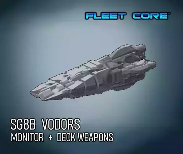 FLEET CORE - SG8B VODORS MONITOR with DECK WEAPONS 3D print model