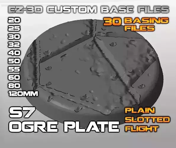 S7 - OGREPLATE 20-120mm Round Bases