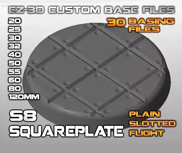 S8 - SQUAREPLATE 20-120mm Round Bases 3D print model