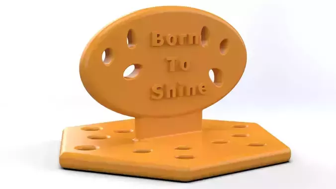 Tabletop Paperweight with Born to shine message 3d model 3D print model