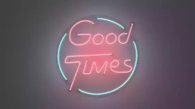 Good Times - Neon Sign 3D model