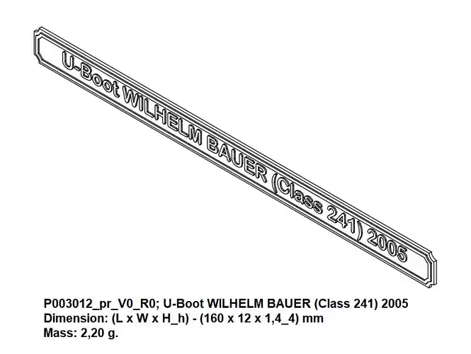 Nameplate - U-Boot WILHELM BAUER Class 241 2005 3D print model